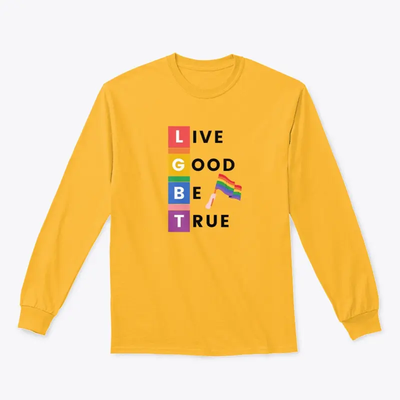 LGBT-Live Good Be True