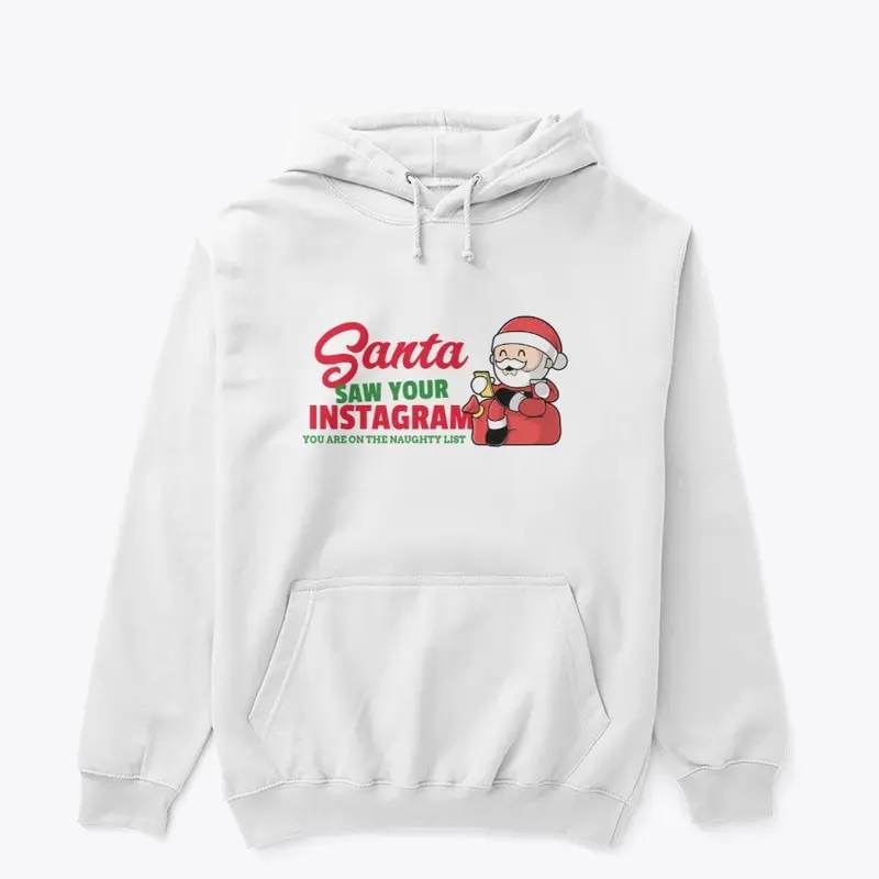 Santa Saw Your Instagram