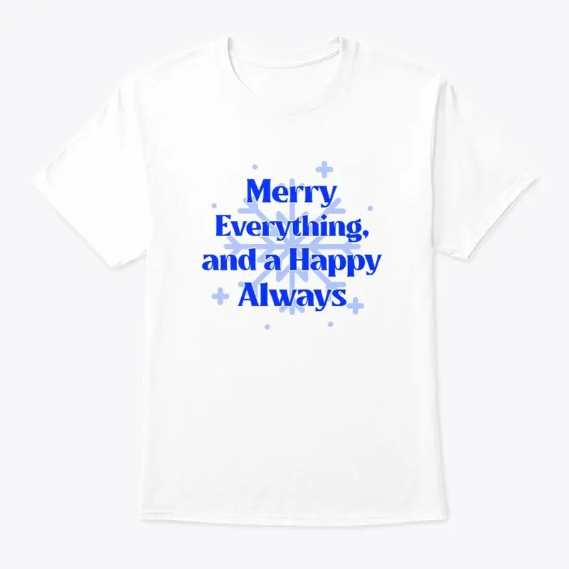 Merry Everything Happy Always