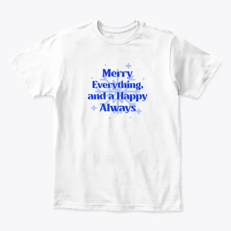 Merry Everything Happy Always